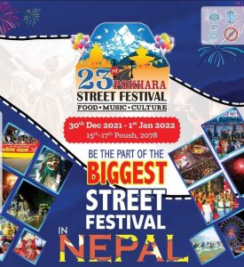 Pokhara Street Festival is to be organized to promote as a Pokhara major tourism on the occasion of English New Year.